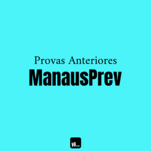 Provas Anteriores ManausPrev