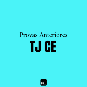 Provas Anteriores TJ CE
