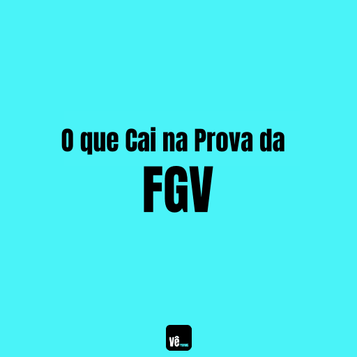 O que Cai na Prova da FGV
