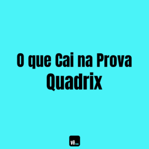 O que cai na prova quadrix