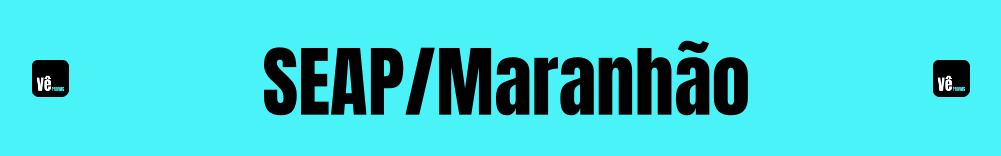 Provas SEAP Maranhão
